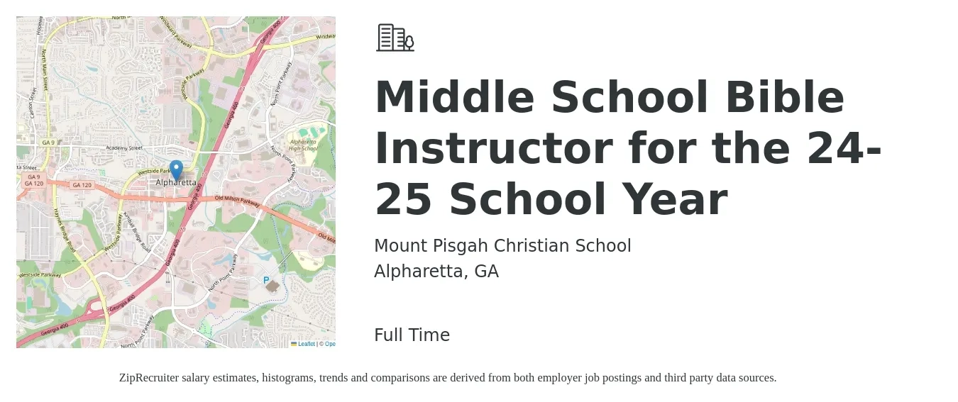 Mount Pisgah Christian School job posting for a Middle School Bible Instructor for the 24-25 School Year in Alpharetta, GA with a salary of $42,400 to $58,400 Yearly with a map of Alpharetta location.