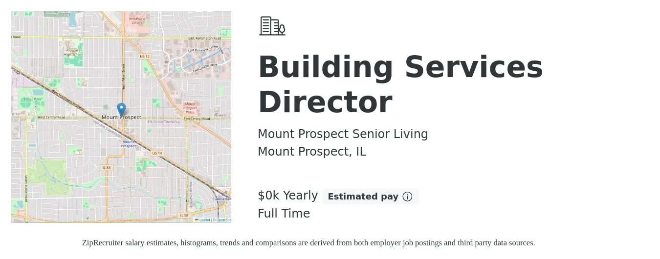Mount Prospect Senior Living job posting for a Building Services Director in Mount Prospect, IL with a salary of $29 to $31 Yearly with a map of Mount Prospect location.