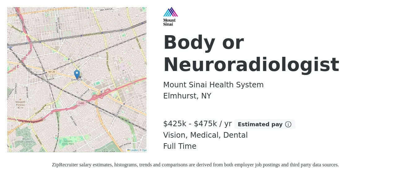 Mount Sinai Health System job posting for a Body or Neuroradiologist in Elmhurst, NY with a salary of $425,000 to $475,000 Yearly and benefits including dental, life_insurance, medical, retirement, and vision with a map of Elmhurst location.