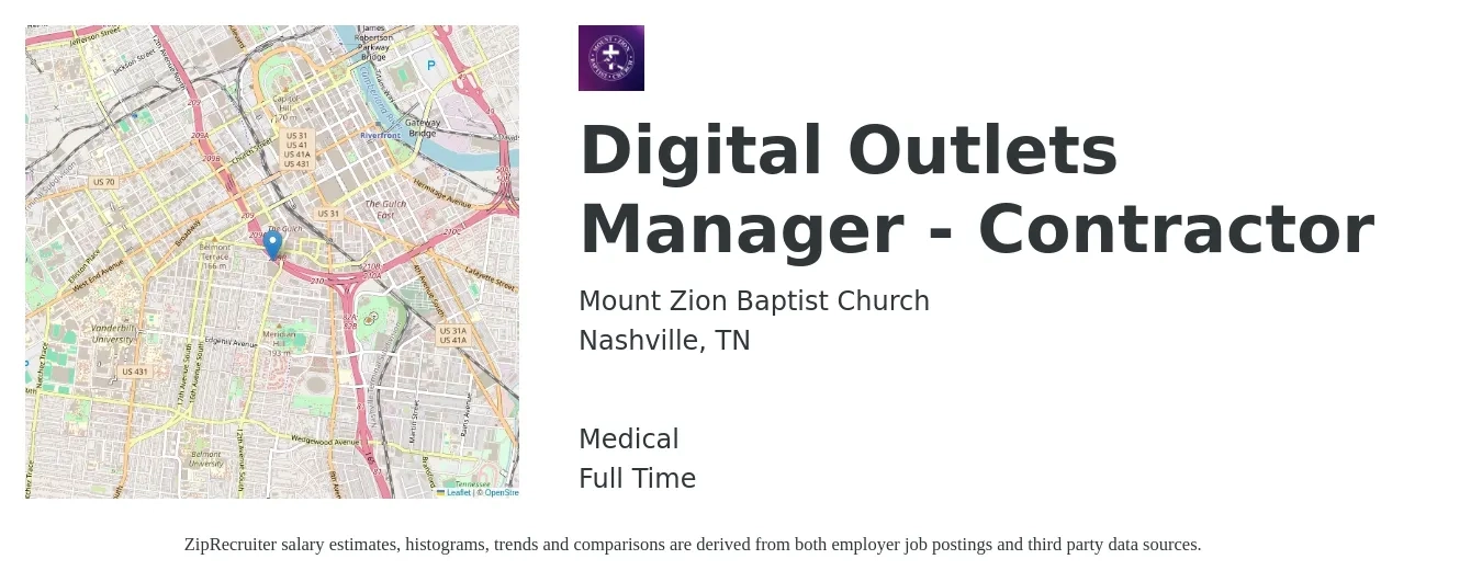 Mount Zion Baptist Church job posting for a Digital Outlets Manager - Contractor in Nashville, TN with a salary of $66,200 to $96,600 Yearly and benefits including medical, and pto with a map of Nashville location.