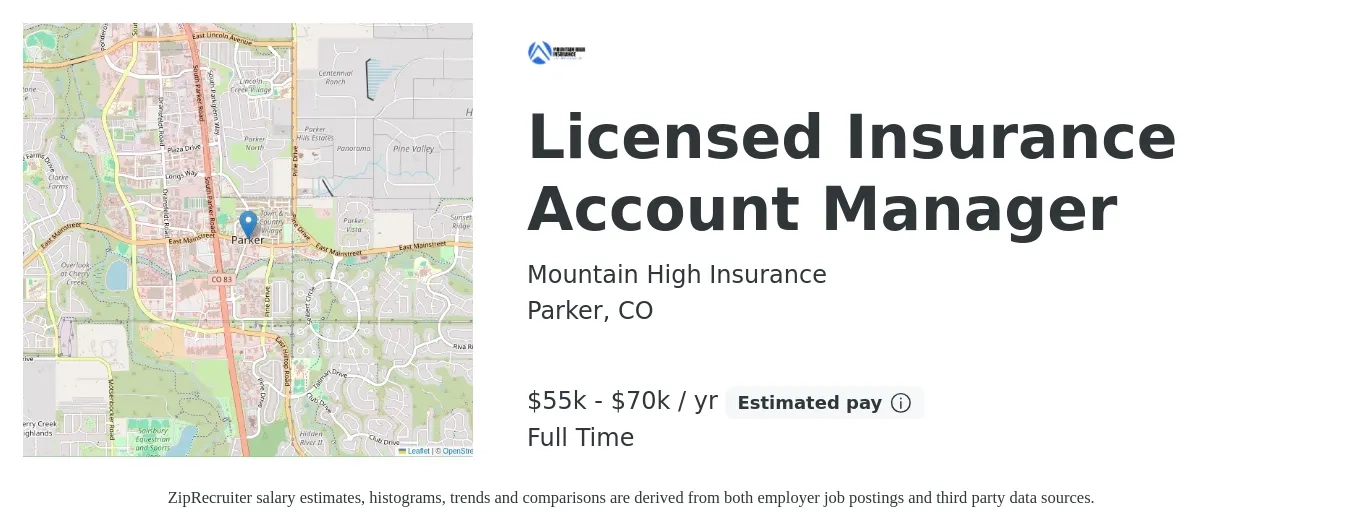 Mountain High Insurance job posting for a Licensed Insurance Account Manager in Parker, CO with a salary of $55,000 to $70,000 Yearly with a map of Parker location.