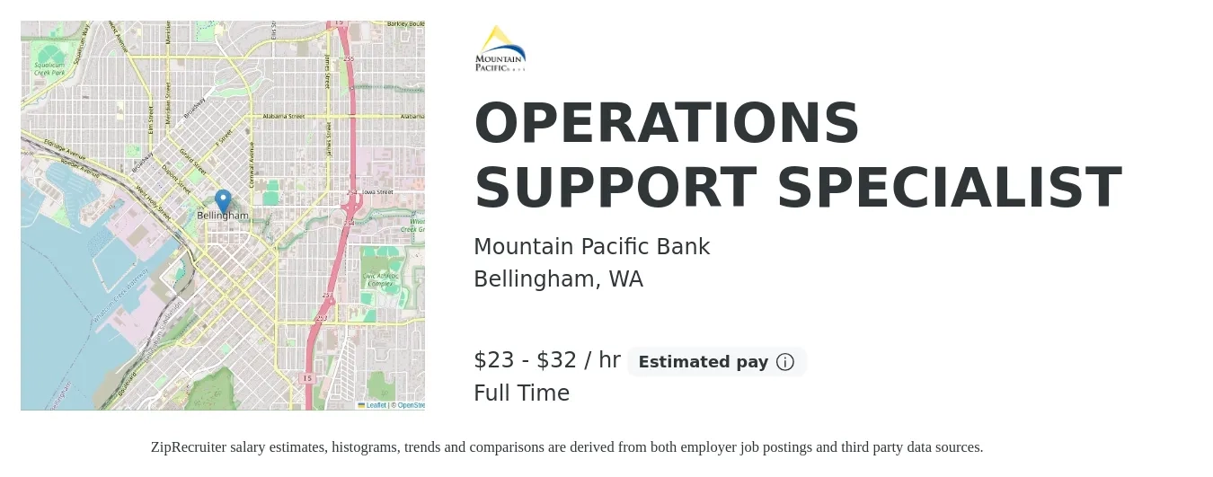 Mountain Pacific Bank job posting for a OPERATIONS SUPPORT SPECIALIST in Bellingham, WA with a salary of $24 to $34 Hourly with a map of Bellingham location.