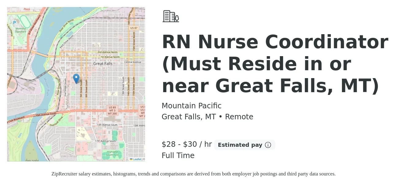 Mountain Pacific job posting for a RN Nurse Coordinator (Must Reside in or near Great Falls, MT) in Great Falls, MT with a salary of $30 to $32 Hourly with a map of Great Falls location.