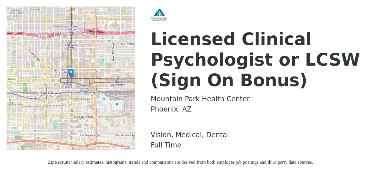 Mountain Park Health Center job posting for a Licensed Clinical Psychologist or LCSW (Sign On Bonus) in Phoenix, AZ with a salary of $68,500 to $84,900 Yearly and benefits including dental, life_insurance, medical, pto, retirement, and vision with a map of Phoenix location.