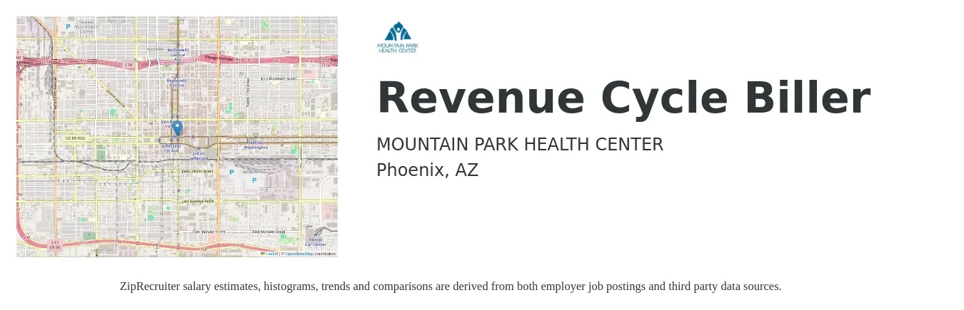 MOUNTAIN PARK HEALTH CENTER job posting for a Revenue Cycle Biller in Phoenix, AZ with a salary of $47,300 to $78,600 Yearly with a map of Phoenix location.