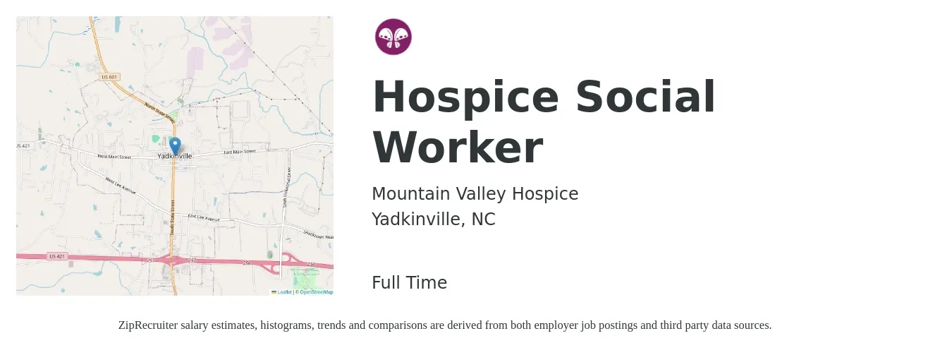 Mountain Valley Hospice job posting for a Hospice Social Worker in Yadkinville, NC with a salary of $51,800 to $74,800 Yearly with a map of Yadkinville location.