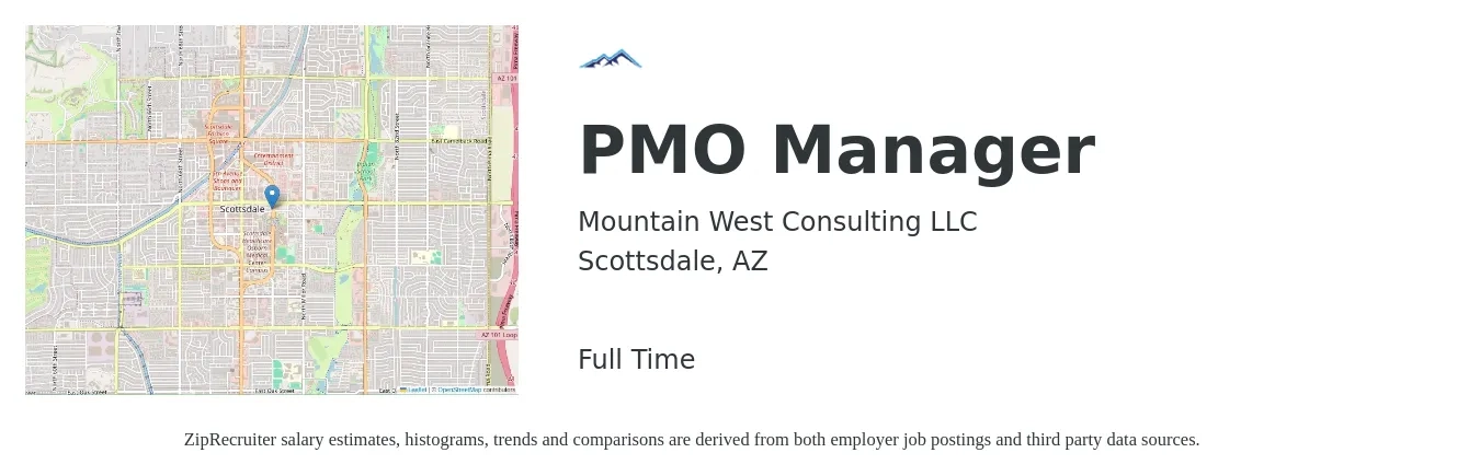 Mountain West Consulting LLC job posting for a PMO Manager in Scottsdale, AZ with a salary of $132,800 to $151,000 Yearly with a map of Scottsdale location.