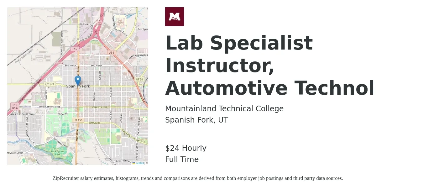 Mountainland Technical College job posting for a Lab Specialist Instructor, Automotive Technol in Spanish Fork, UT with a salary of $26 Hourly with a map of Spanish Fork location.