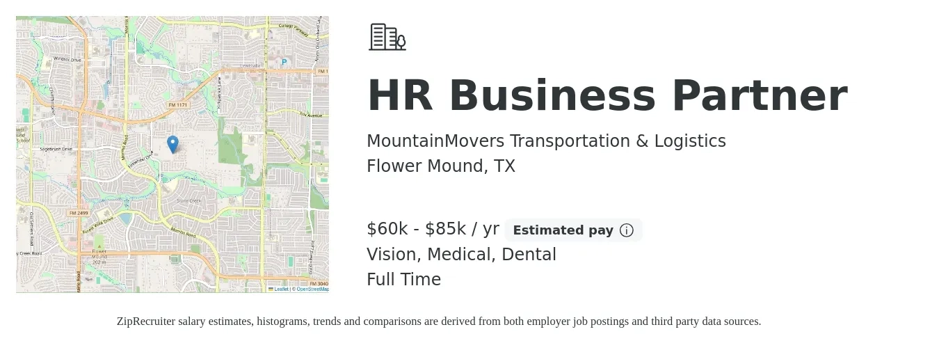 MountainMovers Transportation & Logistics job posting for a HR Business Partner in Flower Mound, TX with a salary of $60,000 to $85,000 Yearly and benefits including vision, dental, life_insurance, medical, pto, and retirement with a map of Flower Mound location.
