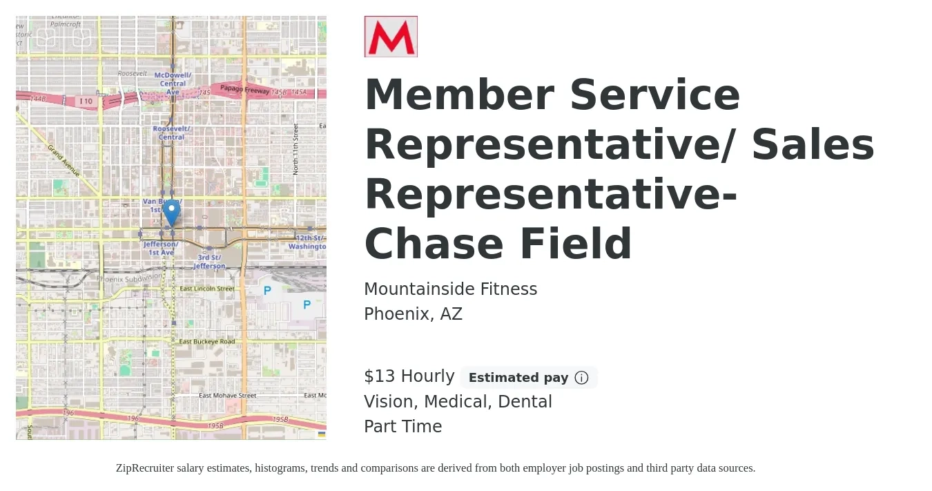 Mountainside Fitness job posting for a Member Service Representative/ Sales Representative- Chase Field in Phoenix, AZ with a salary of $14 Hourly (plus commission) and benefits including dental, life_insurance, medical, and vision with a map of Phoenix location.
