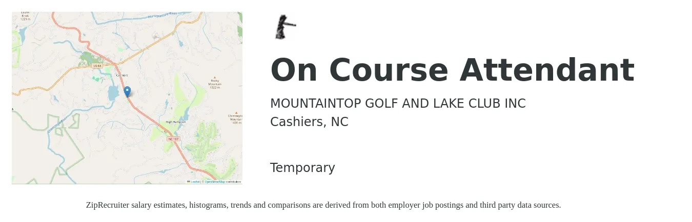 MOUNTAINTOP GOLF AND LAKE CLUB INC job posting for a On Course Attendant in Cashiers, NC with a salary of $14 to $17 Hourly with a map of Cashiers location.