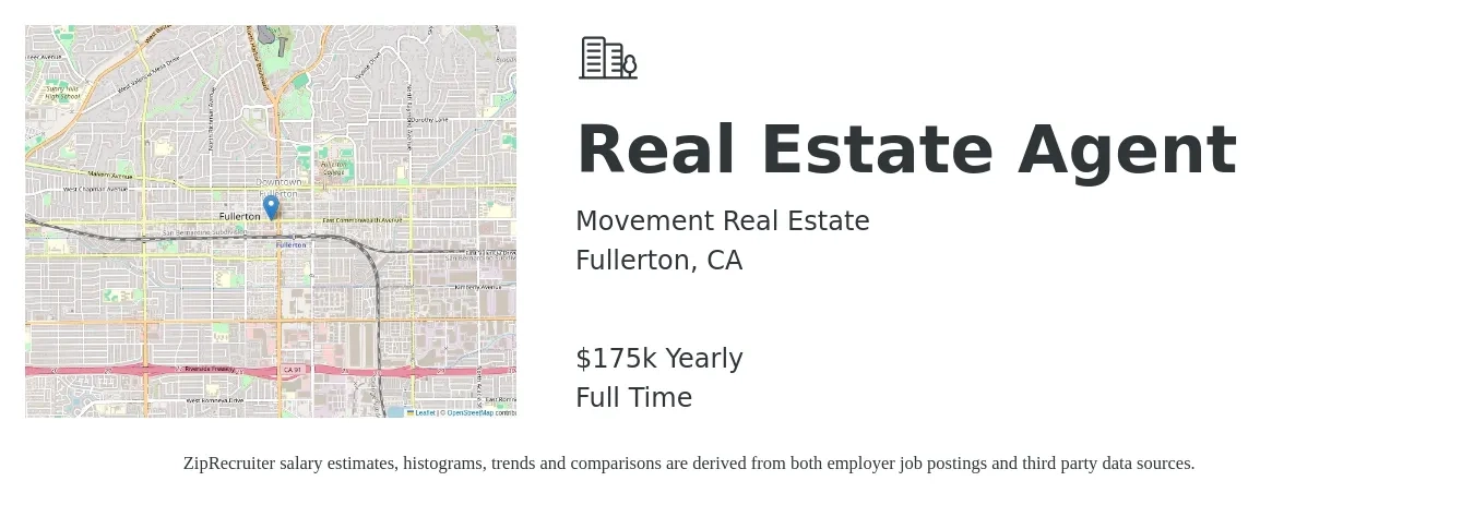 Movement Real Estate job posting for a Real Estate Agent in Fullerton, CA with a salary of $175,000 Yearly with a map of Fullerton location.