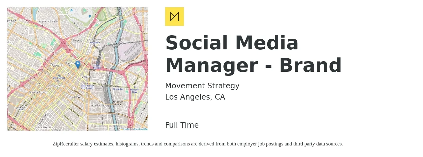Movement Strategy job posting for a Social Media Manager - Brand in Los Angeles, CA with a salary of $51,200 to $82,400 Yearly with a map of Los Angeles location.