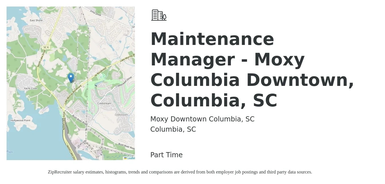 Moxy Downtown Columbia, SC job posting for a Maintenance Manager - Moxy Columbia Downtown, Columbia, SC in Columbia, SC with a salary of $22 to $37 Hourly with a map of Columbia location.