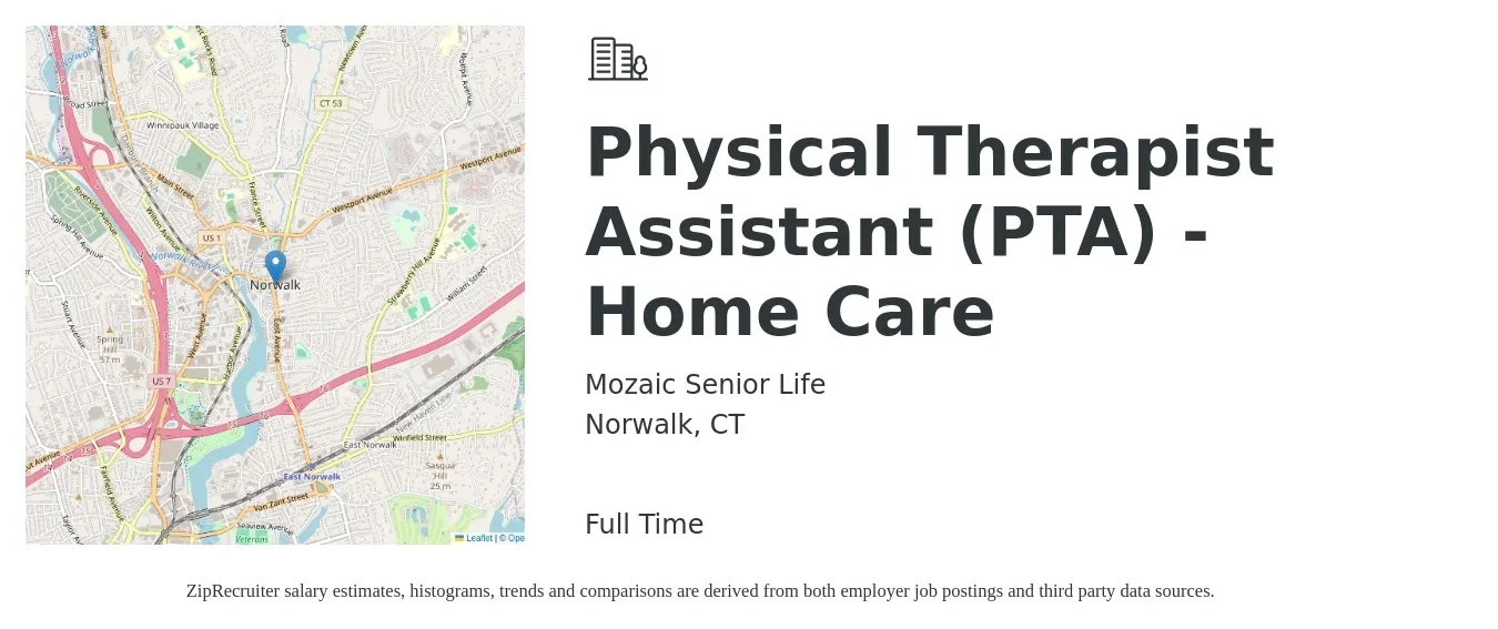 Mozaic Senior Life job posting for a Physical Therapist Assistant (PTA) - Home Care in Norwalk, CT with a salary of $28 to $37 Hourly with a map of Norwalk location.