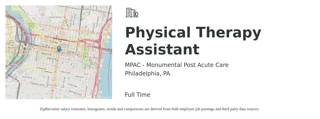 MPAC - Monumental Post Acute Care job posting for a Physical Therapy Assistant in Philadelphia, PA with a salary of $28 to $32 Hourly with a map of Philadelphia location.