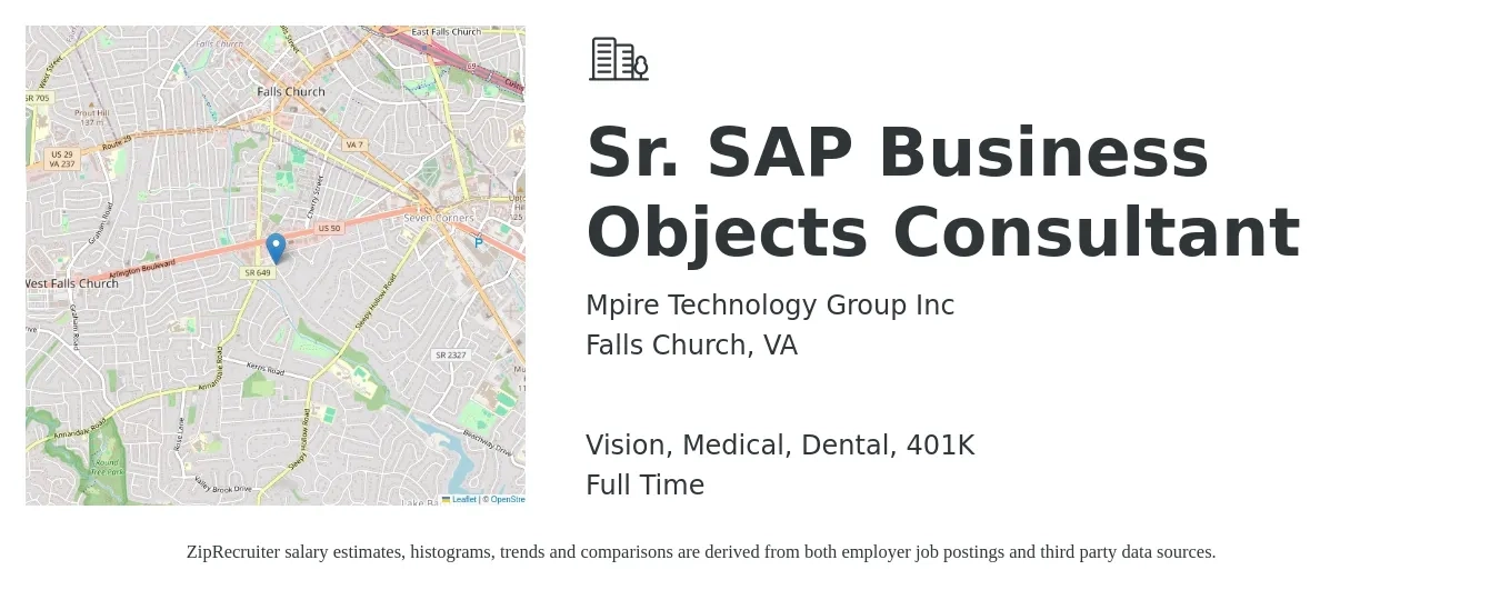 Mpire Technology Group Inc job posting for a Sr. SAP Business Objects Consultant in Falls Church, VA with a salary of $60 to $77 Hourly and benefits including dental, medical, vision, and 401k with a map of Falls Church location.