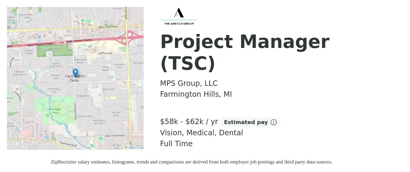 MPS Group, LLC job posting for a Project Manager (TSC) in Farmington Hills, MI with a salary of $58,000 to $62,000 Yearly and benefits including pto, retirement, vision, dental, life_insurance, and medical with a map of Farmington Hills location.