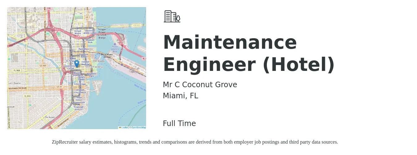 Mr C Coconut Grove job posting for a Maintenance Engineer (Hotel) in Miami, FL with a salary of $16 to $20 Hourly with a map of Miami location.