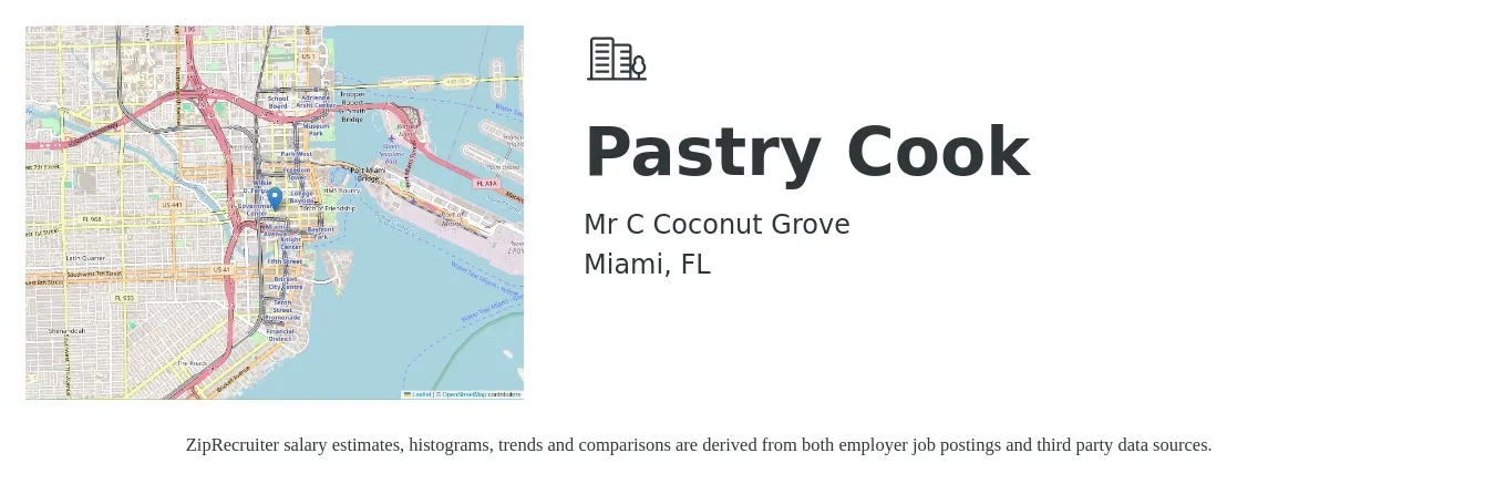 Mr C Coconut Grove job posting for a Pastry Cook in Miami, FL with a salary of $18 to $20 Hourly with a map of Miami location.