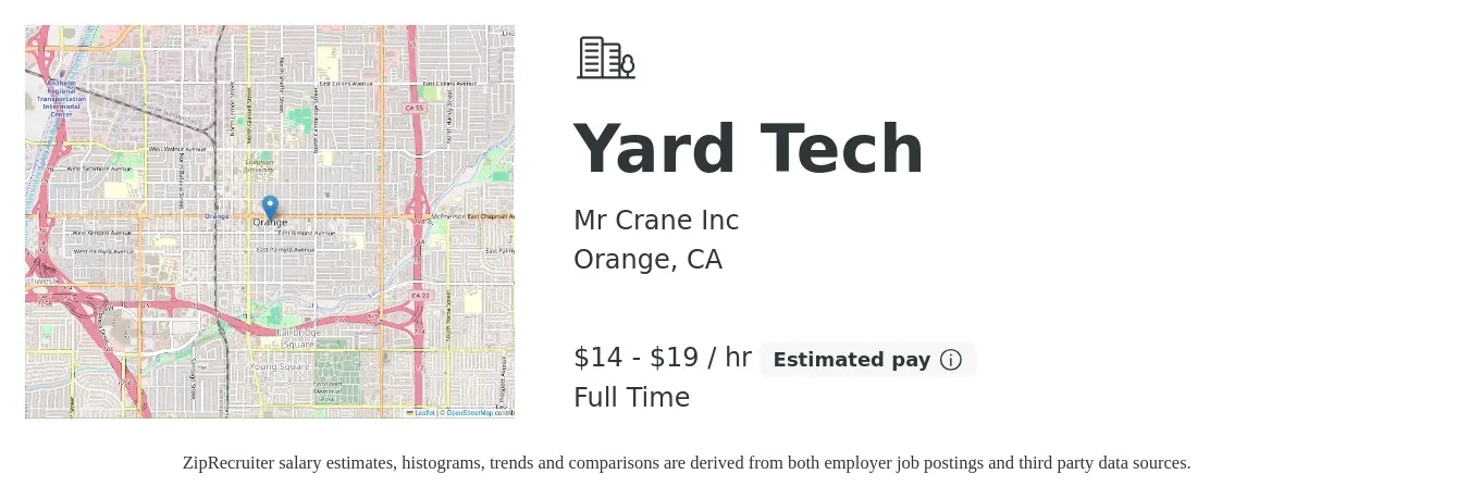 Mr Crane Inc job posting for a Yard Tech in Orange, CA with a salary of $16 to $20 Hourly with a map of Orange location.
