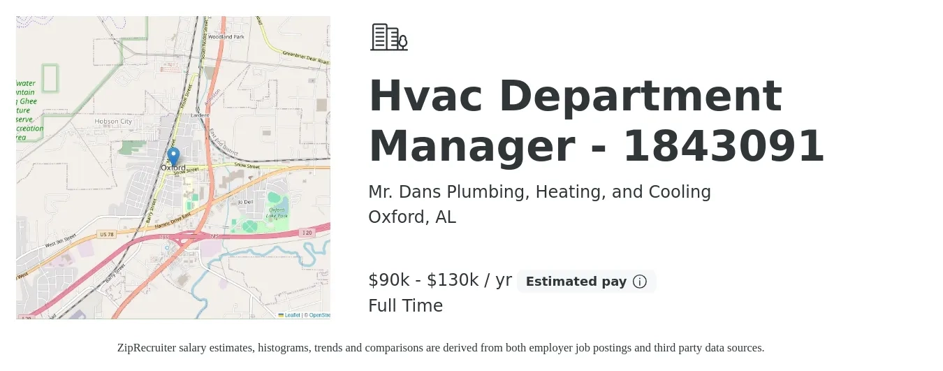 Mr. Dans Plumbing, Heating, and Cooling job posting for a Hvac Department Manager - 1843091 in Oxford, AL with a salary of $90,000 to $130,000 Yearly with a map of Oxford location.