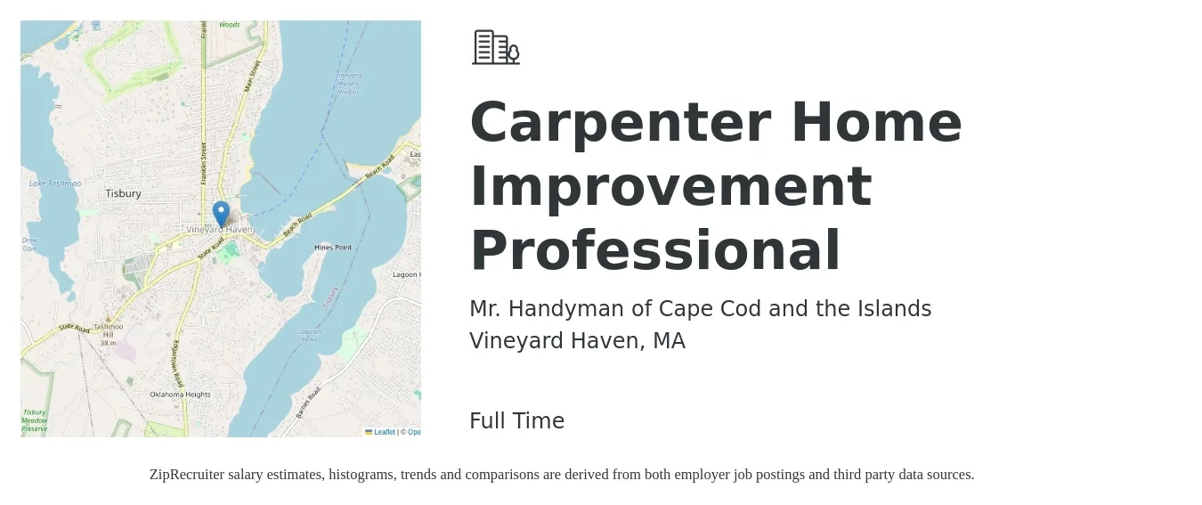 Mr. Handyman of Cape Cod and the Islands job posting for a Carpenter Home Improvement Professional in Vineyard Haven, MA with a salary of $26 to $36 Hourly with a map of Vineyard Haven location.
