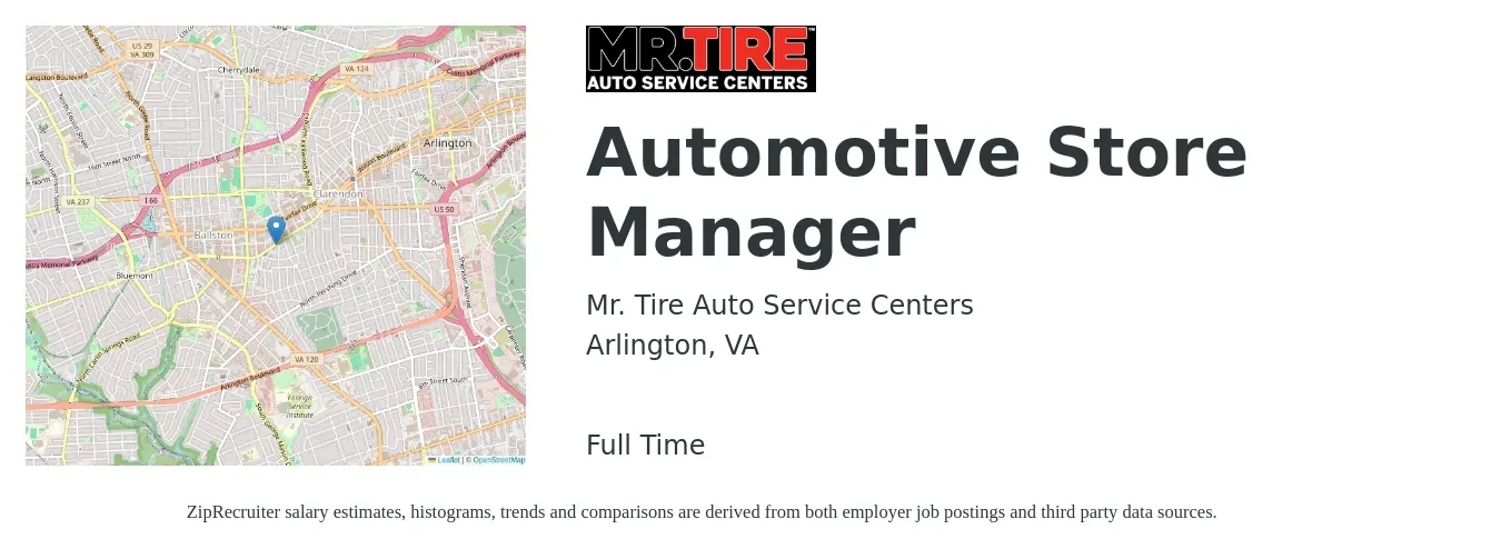 Mr. Tire Auto Service Centers job posting for a Automotive Store Manager in Arlington, VA with a salary of $47,700 to $74,200 Yearly with a map of Arlington location.