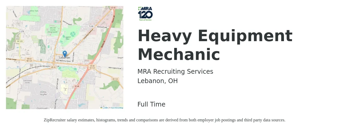 MRA Recruiting Services job posting for a Heavy Equipment Mechanic in Lebanon, OH with a salary of $24 to $31 Hourly with a map of Lebanon location.