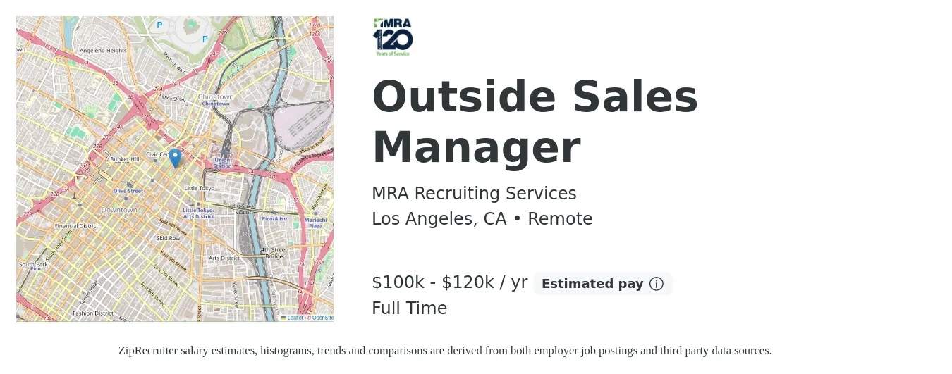 MRA Recruiting Services job posting for a Outside Sales Manager in Los Angeles, CA with a salary of $100,000 to $120,000 Yearly with a map of Los Angeles location.