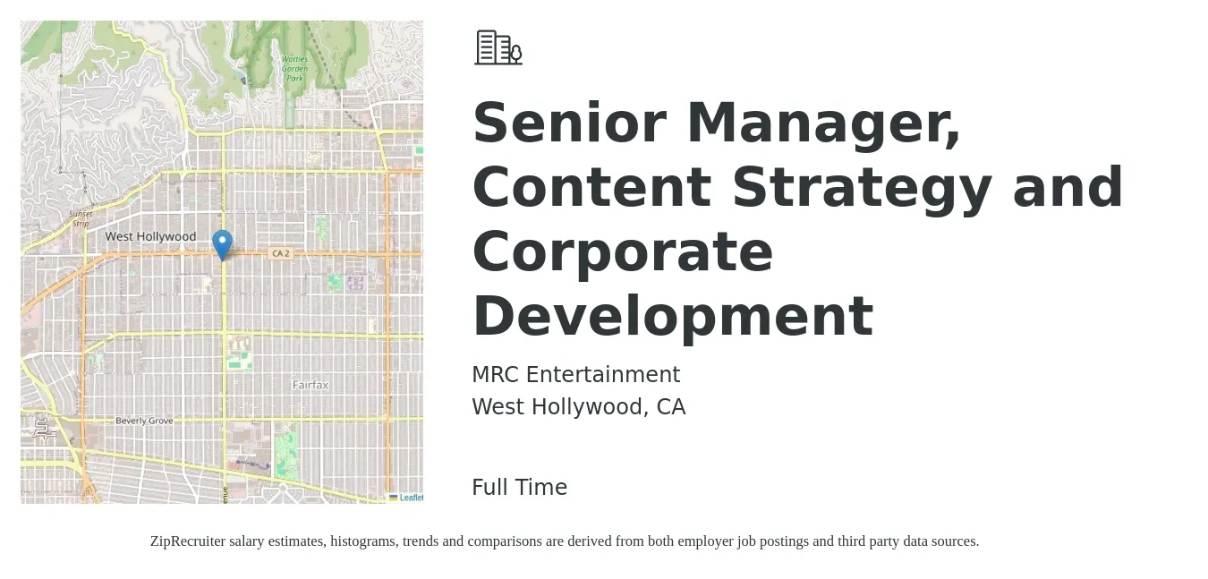 MRC Entertainment job posting for a Senior Manager, Content Strategy and Corporate Development in West Hollywood, CA with a salary of $130,000 to $140,000 Yearly with a map of West Hollywood location.