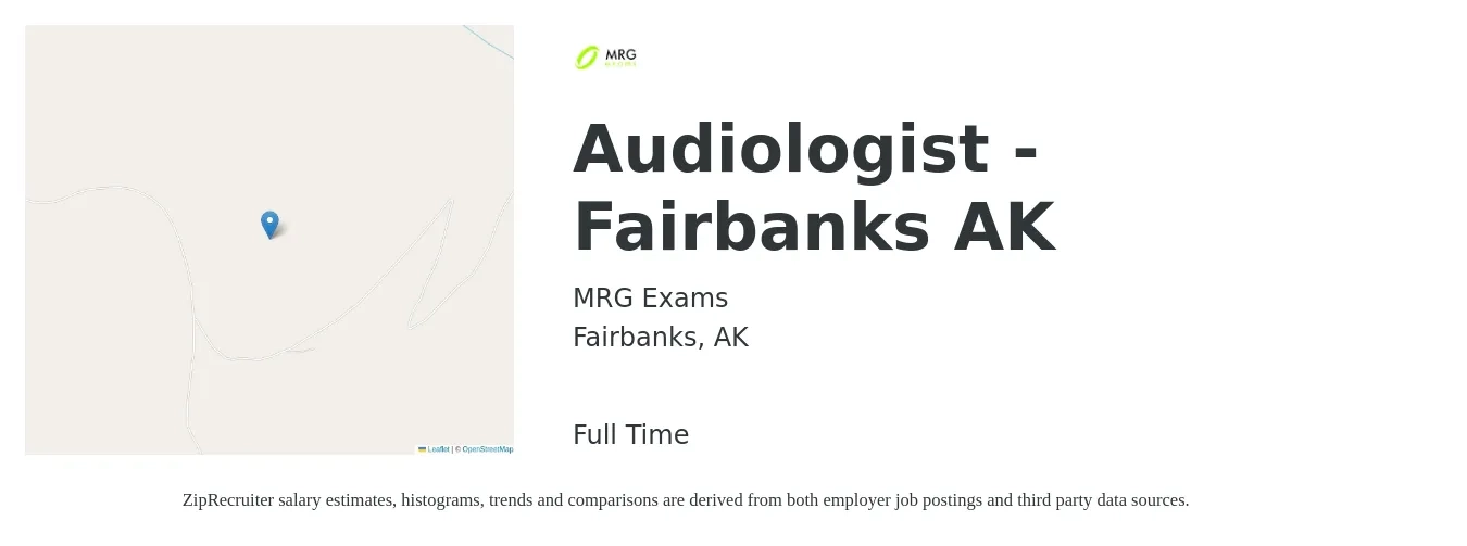 MRG Exams job posting for a Audiologist - Fairbanks AK in Fairbanks, AK with a salary of $72,300 to $101,000 Yearly with a map of Fairbanks location.