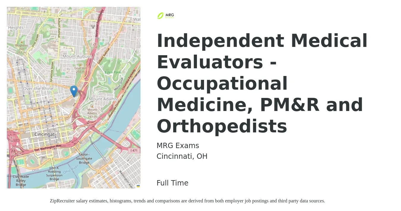 MRG Exams job posting for a Independent Medical Evaluators - Occupational Medicine, PM&R and Orthopedists in Cincinnati, OH with a salary of $240,100 to $264,100 Yearly with a map of Cincinnati location.