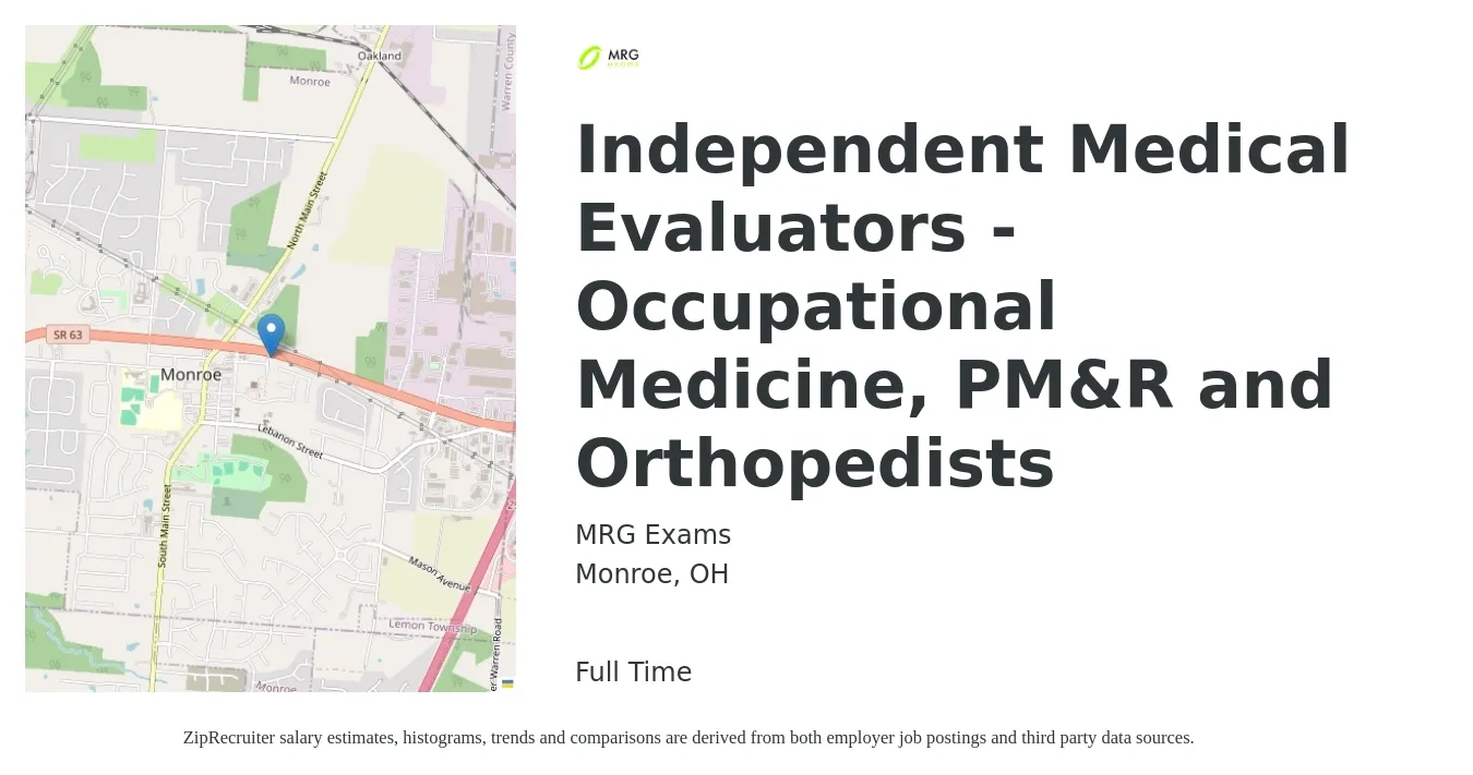 MRG Exams job posting for a Independent Medical Evaluators - Occupational Medicine, PM&R and Orthopedists in Monroe, OH with a salary of $237,600 to $261,400 Yearly with a map of Monroe location.