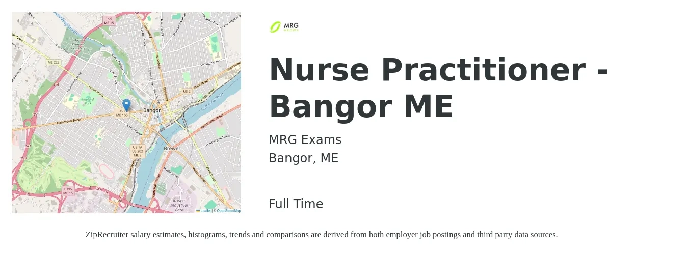 MRG Exams job posting for a Nurse Practitioner - Bangor ME in Bangor, ME with a salary of $109,800 to $152,600 Yearly with a map of Bangor location.