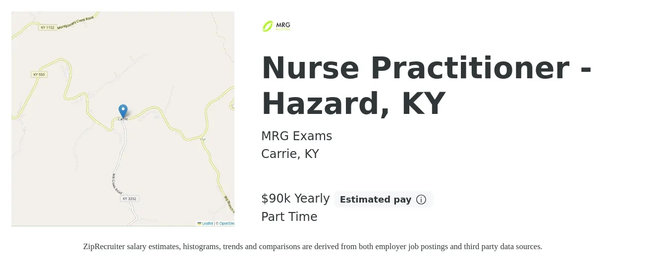 MRG Exams job posting for a Nurse Practitioner - Hazard, KY in Carrie, KY with a salary of $112,100 to $155,700 Yearly with a map of Carrie location.