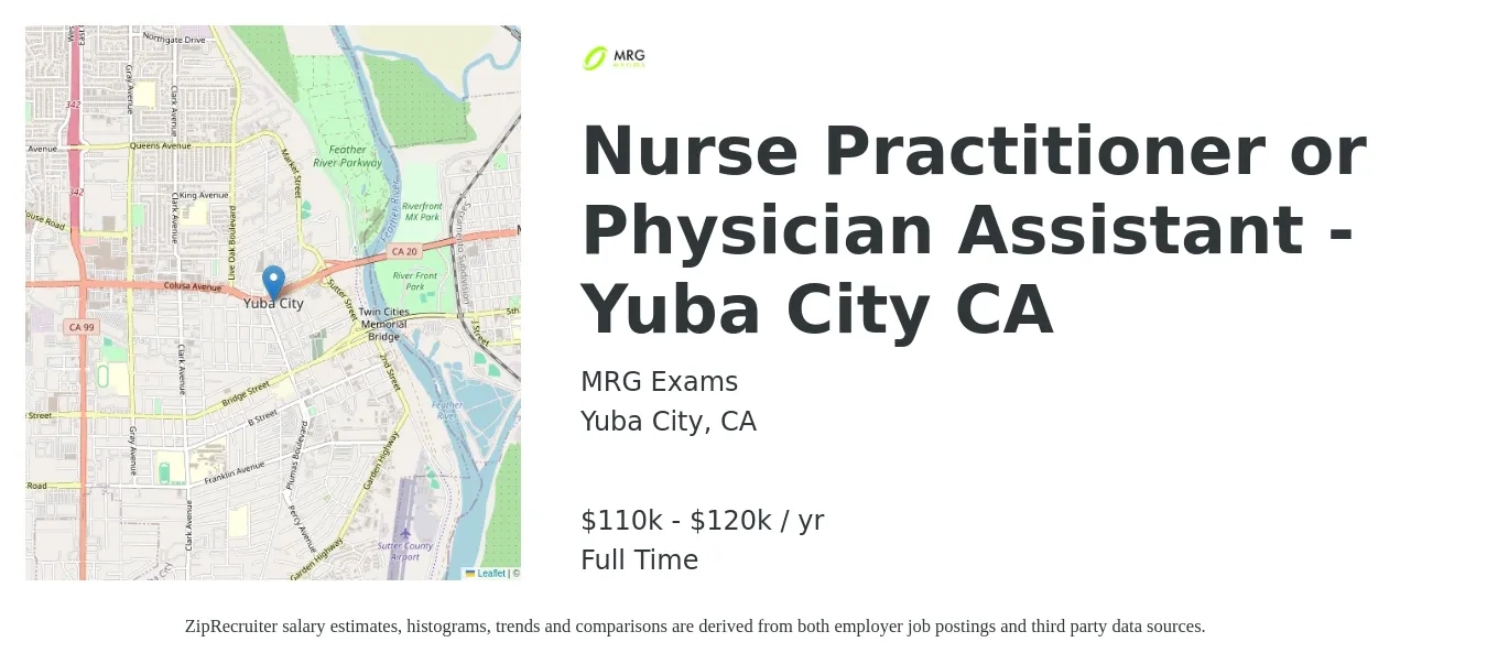 MRG Exams job posting for a Nurse Practitioner or Physician Assistant - Yuba City CA in Yuba City, CA with a salary of $110,000 to $120,000 Yearly with a map of Yuba City location.