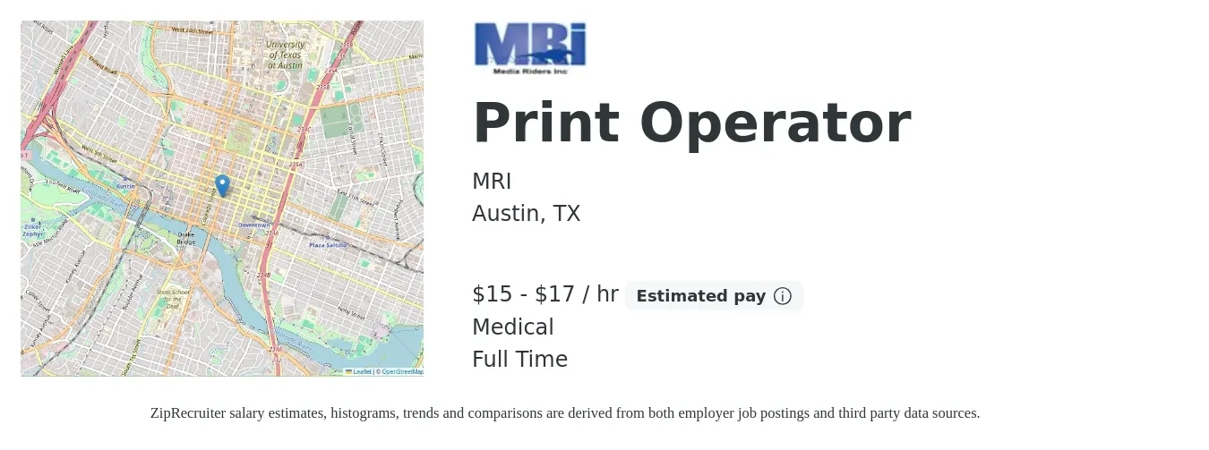 MRI job posting for a Print Operator in Austin, TX with a salary of $16 to $18 Hourly and benefits including medical with a map of Austin location.
