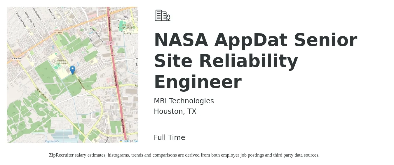 MRI Technologies job posting for a NASA AppDat Senior Site Reliability Engineer in Houston, TX with a salary of $54 to $72 Hourly with a map of Houston location.