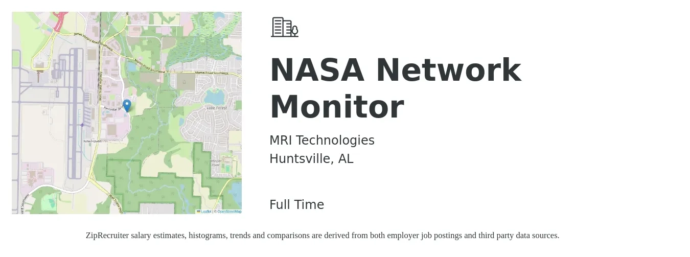 MRI Technologies job posting for a NASA Network Monitor in Huntsville, AL with a salary of $87,700 to $131,500 Yearly with a map of Huntsville location.