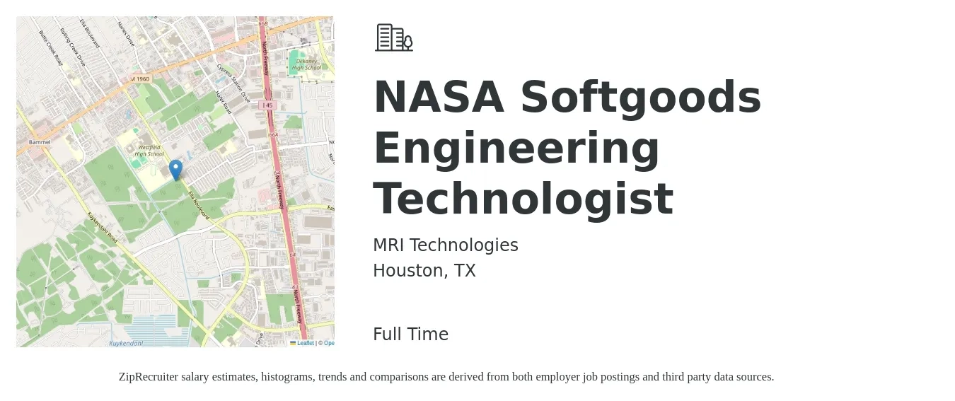 MRI Technologies job posting for a NASA Softgoods Engineering Technologist in Houston, TX with a salary of $25 to $38 Hourly with a map of Houston location.