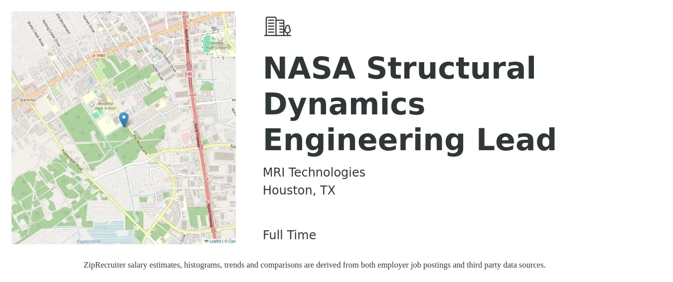 MRI Technologies job posting for a NASA Structural Dynamics Engineering Lead in Houston, TX with a salary of $76,400 to $107,900 Yearly with a map of Houston location.