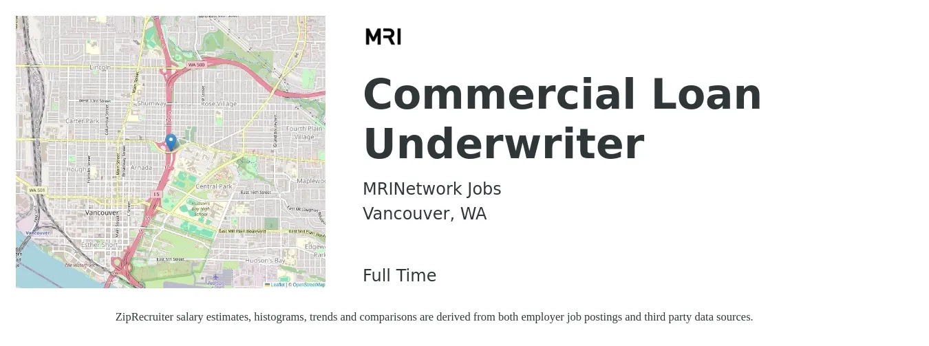 MRINetwork Jobs job posting for a Commercial Loan Underwriter in Vancouver, WA with a salary of $69,800 to $102,600 Yearly with a map of Vancouver location.