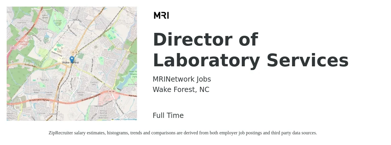 MRINetwork Jobs job posting for a Director of Laboratory Services in Wake Forest, NC with a salary of $90,900 to $118,800 Yearly with a map of Wake Forest location.