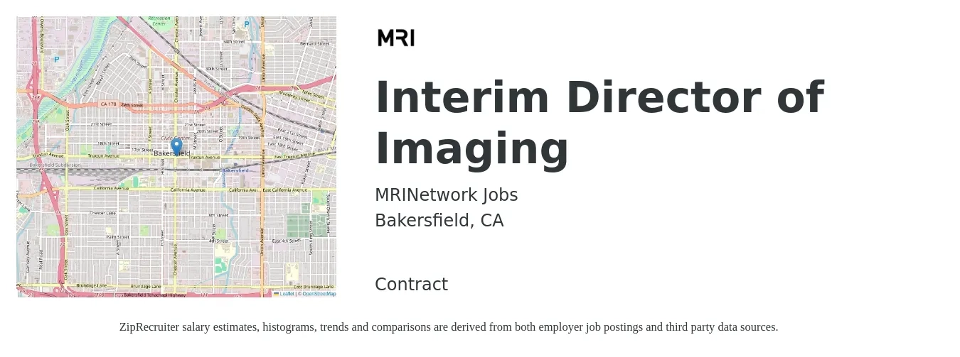 MRINetwork Jobs job posting for a Interim Director of Imaging in Bakersfield, CA with a salary of $91,000 to $155,700 Yearly with a map of Bakersfield location.