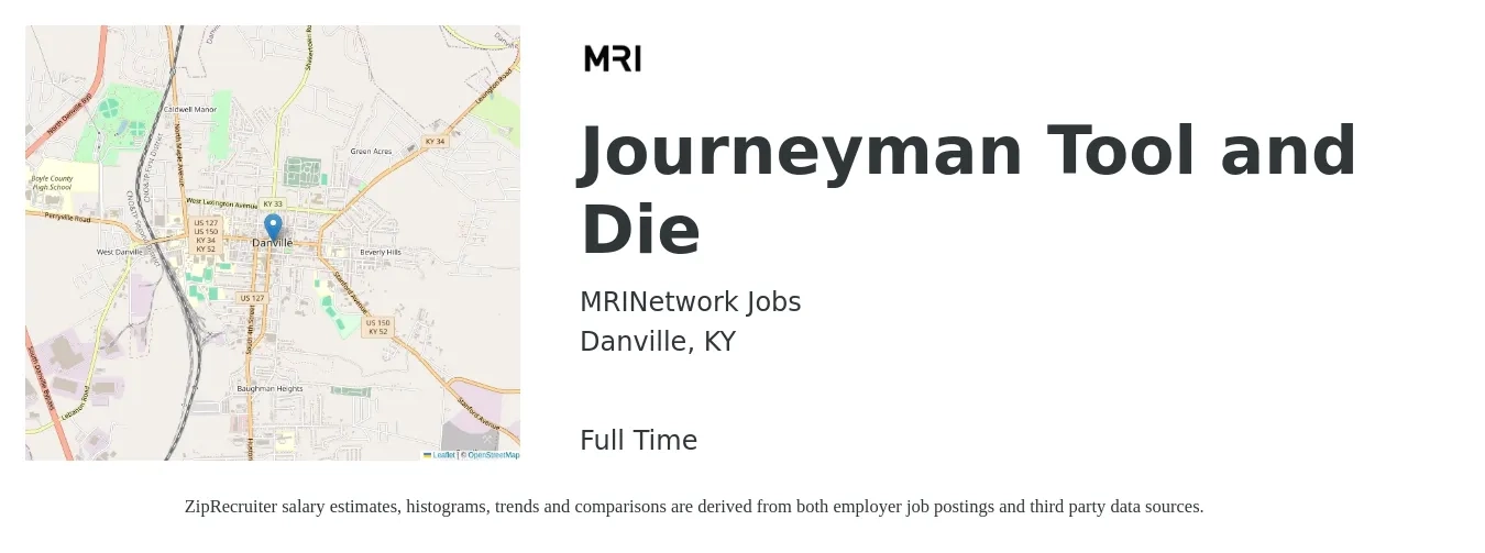 MRINetwork Jobs job posting for a Journeyman Tool and Die in Danville, KY with a salary of $23 to $30 Hourly with a map of Danville location.