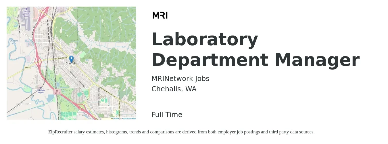 MRINetwork Jobs job posting for a Laboratory Department Manager in Chehalis, WA with a salary of $71,700 to $113,700 Yearly with a map of Chehalis location.