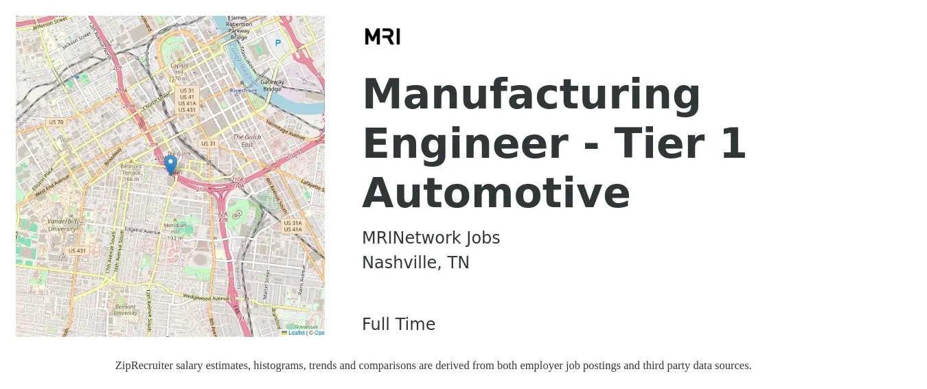 MRINetwork Jobs job posting for a Manufacturing Engineer - Tier 1 Automotive in Nashville, TN with a salary of $70,500 to $90,800 Yearly with a map of Nashville location.