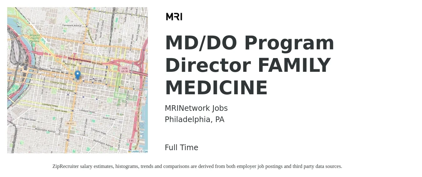 MRINetwork Jobs job posting for a MD/DO Program Director FAMILY MEDICINE in Philadelphia, PA with a salary of $238,900 to $294,800 Yearly with a map of Philadelphia location.