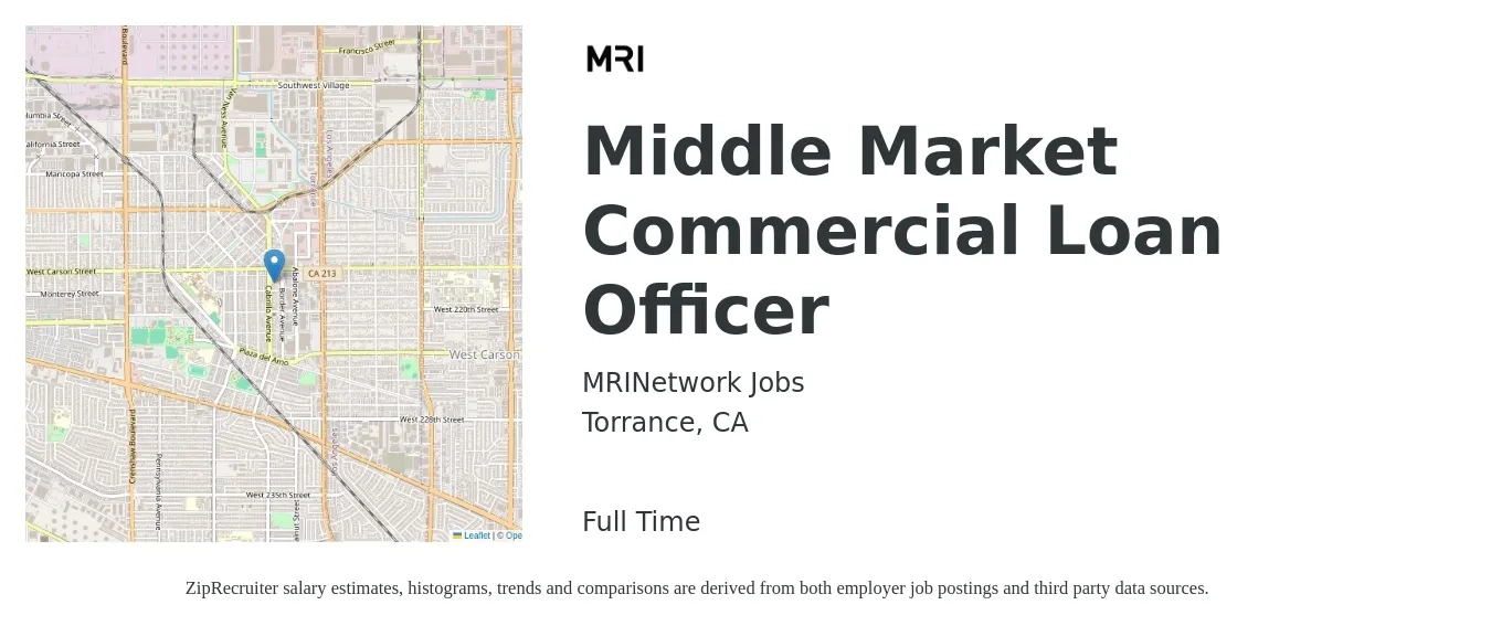 MRINetwork Jobs job posting for a Middle Market Commercial Loan Officer in Torrance, CA with a salary of $82,200 to $119,700 Yearly with a map of Torrance location.